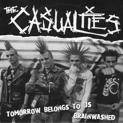 The Casualties - Tomorrow Belongs To Us