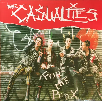 The Casualties - For the Punx