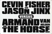 The Cevin Fisher & Jason Jinx vs. Armand Van Helden & Horse - The Way We Used To / Ghetto House Groove