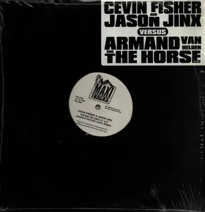 The Cevin Fisher & Jason Jinx vs. Armand Van Helden & Horse - The Way We Used To / Ghetto House Groove