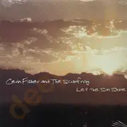 12'' - The Cevin Fisher & Scumfrog - Let The Sun Shine
