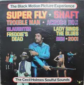 The Cecil Holmes Soulful Sounds - The Black Motion Picture Experience