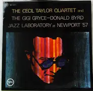 The Cecil Taylor Quartet And The Gigi Gryce - Donald Byrd Jazz Laboratory - At Newport '57