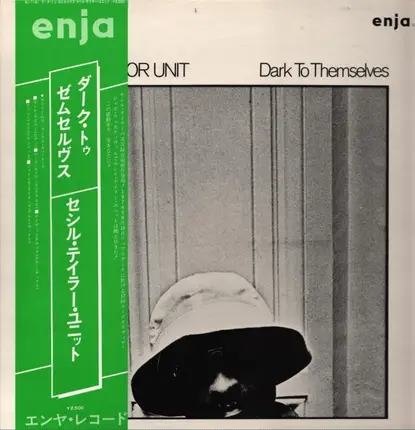 The Cecil Taylor Unit - Dark to Themselves
