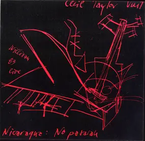 Cecil Taylor - Nicaragua: No Pasaran - Willisau 83 Live