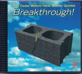 The Cedar Walton / Hank Mobley Quintet - Breakthrough!