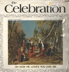 Celebration - Oh, How He Loves You And Me