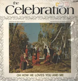 Celebration - Oh, How He Loves You And Me