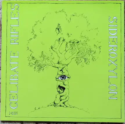 The Celibate Rifles - Sideroxylon / The Celibate Rifles
