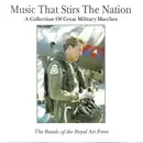 CD - The Central Band Of The Royal Air Force - Music That Stirs The Nation