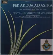 Central Band of the Royal Air Force - Per Ardua Ad Astra