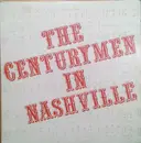 LP - The Centurymen - The Centurymen In Nashville