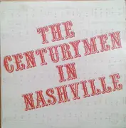 LP - The Centurymen - The Centurymen In Nashville