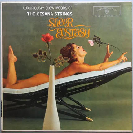 The Cesana Strings , Otto Cesana - Sheer Ecstasy (Luxuriously Slow Moods Of The Cesana Strings)
