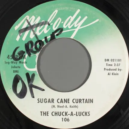 The Chuck-A-Lucks - Sugar Cane Curtain