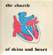 The Church - Of Skins and Heart