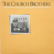 The Church Brothers - The Early Days Of Bluegrass - Volume 8