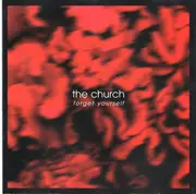 CD - The Church - Forget Yourself