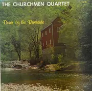 LP - The Churchmen Quartet - Down By The Riverside