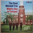 LP - The Chad Mitchell Trio - Mighty Day On Campus - Allentown Pressing