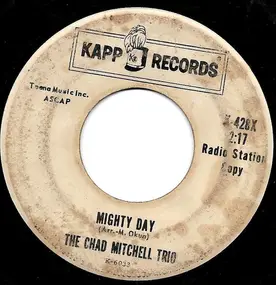 Chad Mitchell Trio - Mighty Day / The Whistling Gypsy