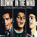 CD - The Chad Mitchell Trio - Blowin' In The Wind