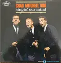LP - The Chad Mitchell Trio - Singin' Our Mind
