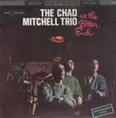 LP - The Chad Mitchell Trio - The Chad Mitchell Trio At The Bitter End