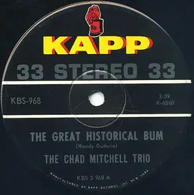 Chad Mitchell Trio - The Great Historical Bum / The Unfortunate Man