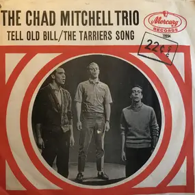 Chad Mitchell Trio - Tell Old Bill