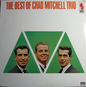 Chad Mitchell Trio - The Best Of Chad Mitchell Trio