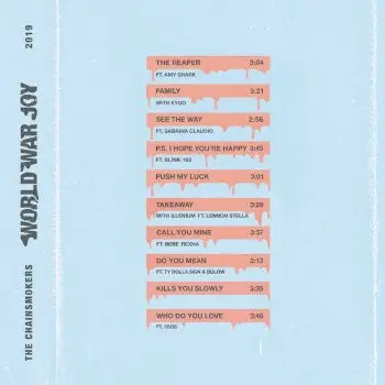 The Chainsmokers - World War Joy