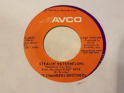 The Chambers Brothers - Stealin' Watermelons (Somethin' You Got)