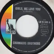 7inch Vinyl Single - The Chambers Brothers - Girls We Love You