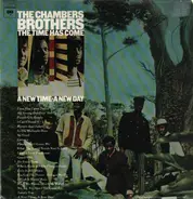 The Chambers Brothers - The Time Has Come / A New Time - A New Day