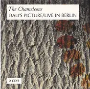 The Chameleons - Dali's Picture/Live In Berlin