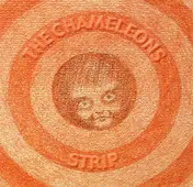 The Chameleons - Strip