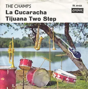 The Champs - Tijuana Two Step / La Cucaracha