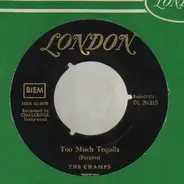 The Champs - Too Much Tequila