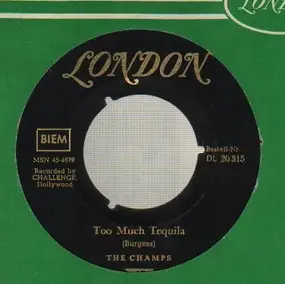 The Champs - Too Much Tequila