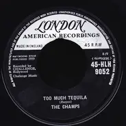 The Champs - Too Much Tequila