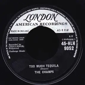 The Champs - Too Much Tequila