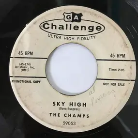 The Champs - Sky High / Double Eagle Rock