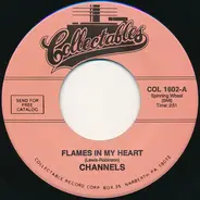 The Channels - Flames In My Heart