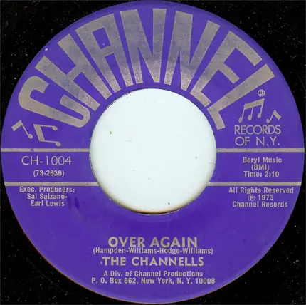 The Channels - Over Again / In My Arms To Stay