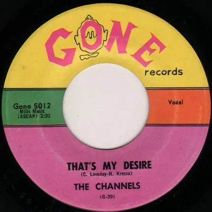 The Channels - That's My Desire