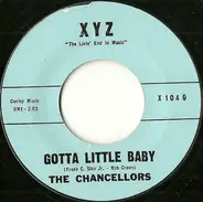 The Chancellors - Gotta Little Baby / I'm Comin' Home