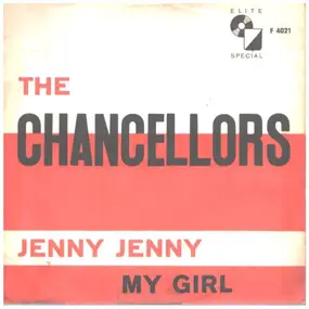 Chancellors - Jenny Jenny / My Girl