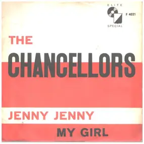 Chancellors - Jenny Jenny / My Girl