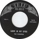 7inch Vinyl Single - The Chantels - Look In My Eyes / Well I Told You